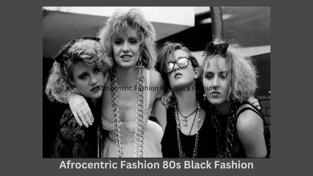 Afrocentric Fashion 80s Black Fashion