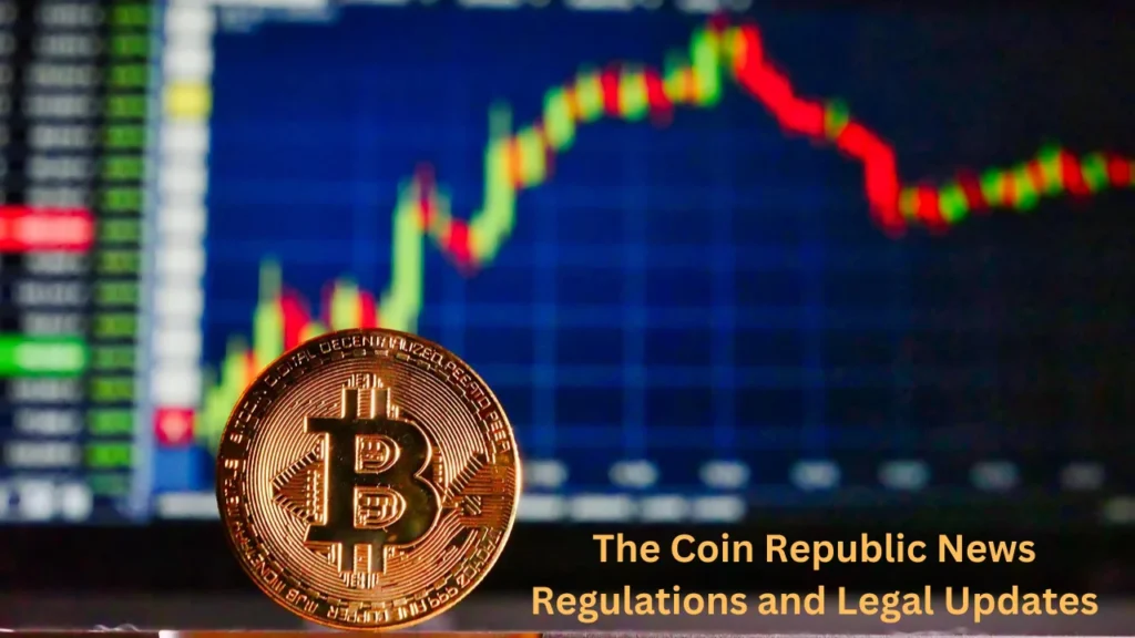 The Coin Republic News Regulations and Legal Updates