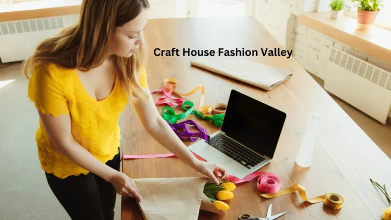 craft house fashion valley