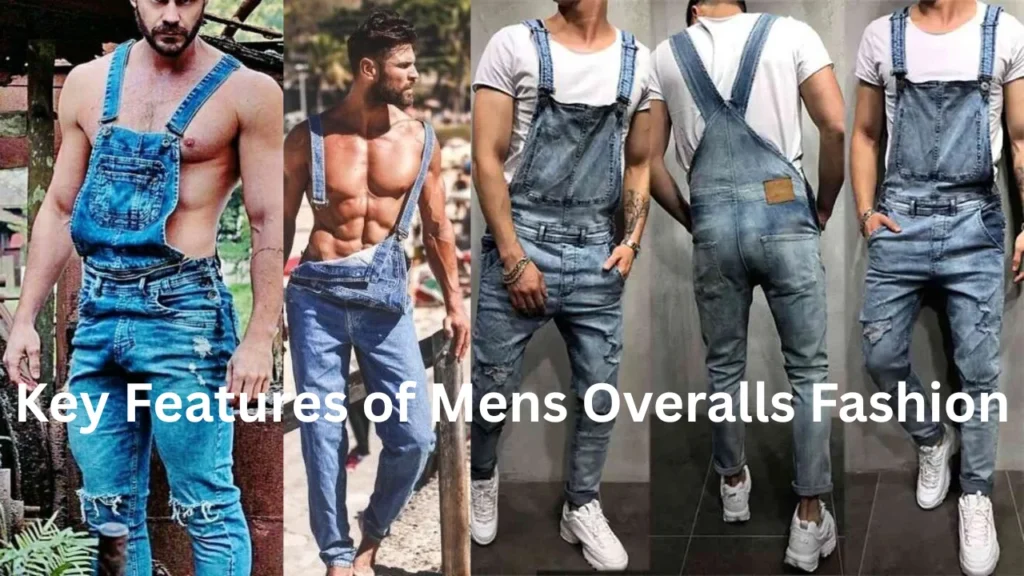 Key Features of Mens Overalls Fashion