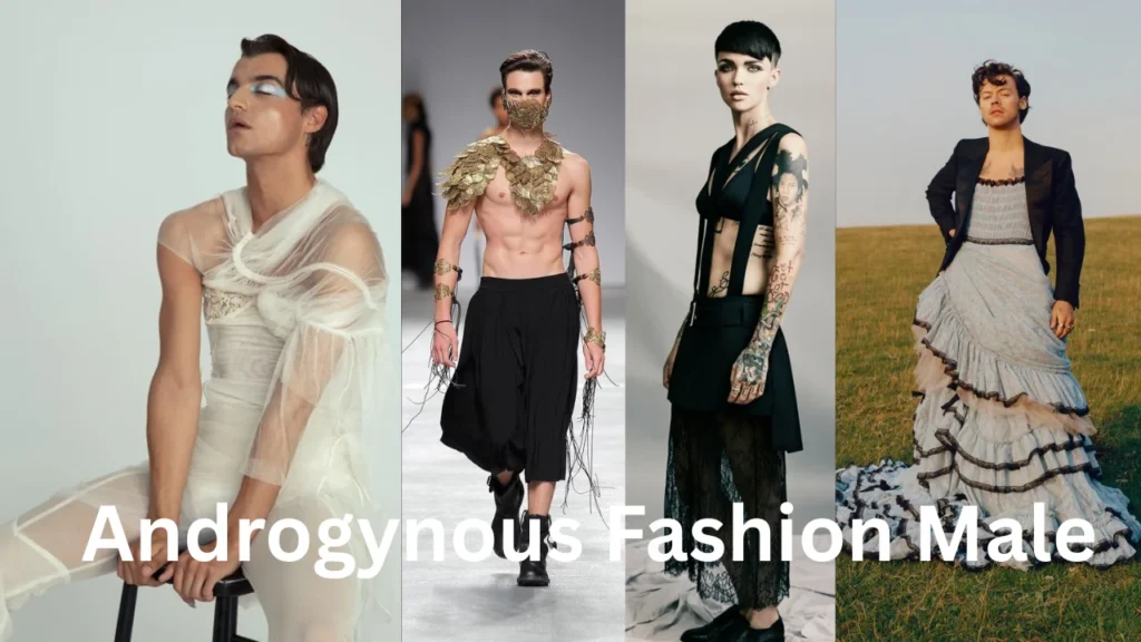 Androgynous Fashion Male