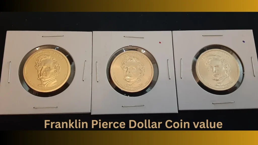 Franklin Pierce Dollar Coin value