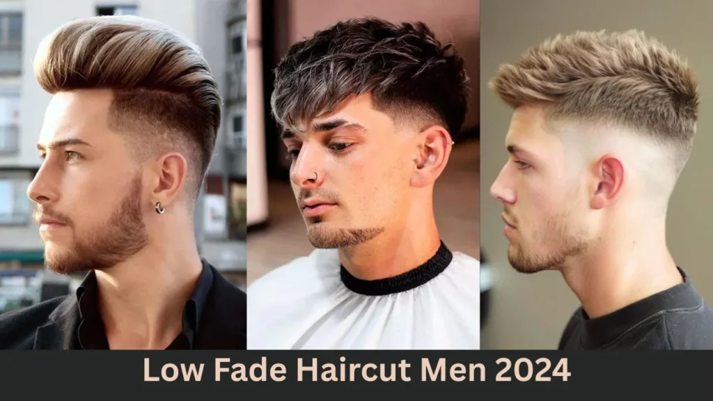 Low Fade Haircut Men 2024