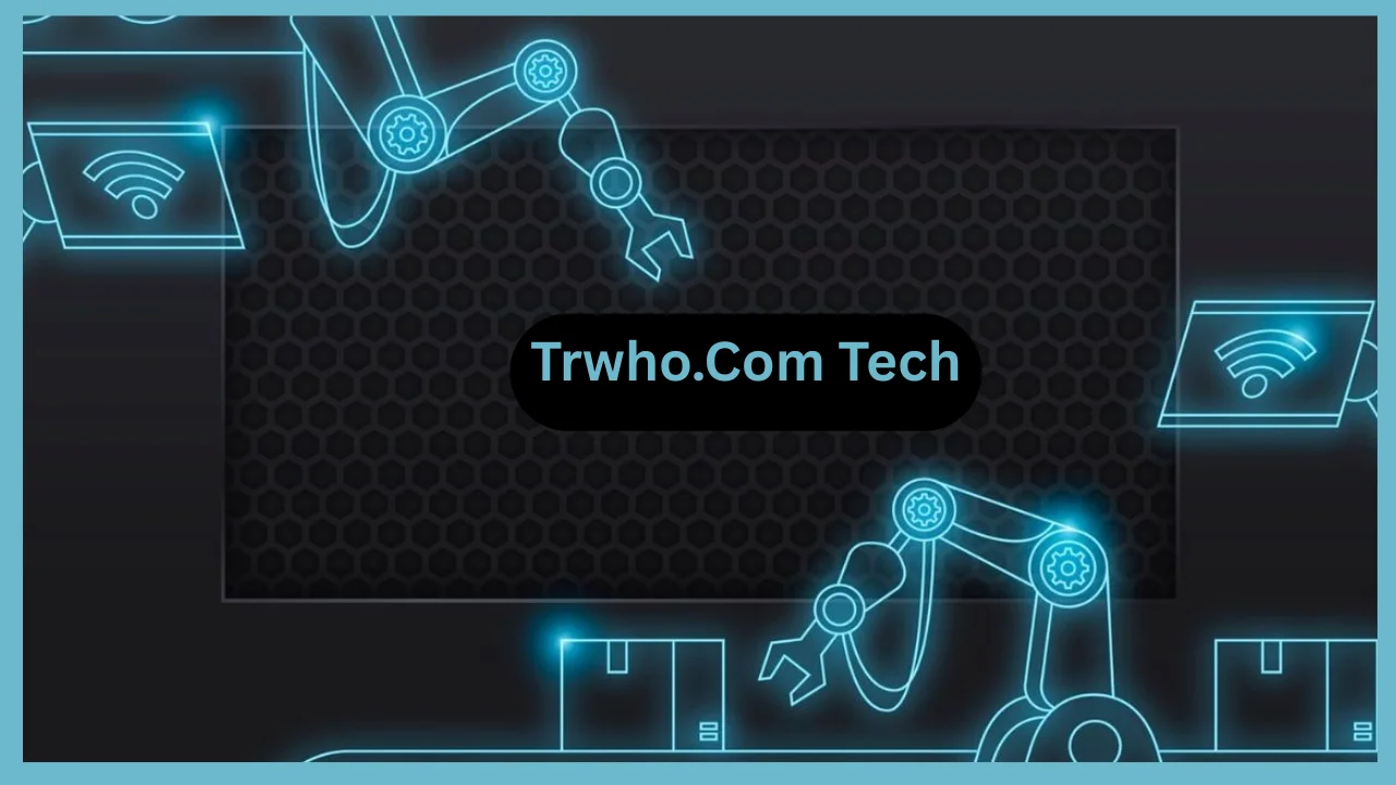 Trwho.com Tech